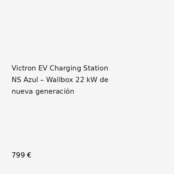 Victron EV Charging Station NS Azul Victron EV Charging Station NS Azul 22 kW trifásico